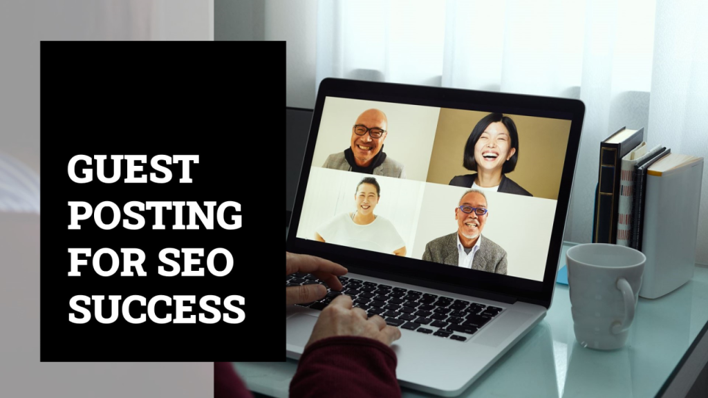 Unlocking SEO Success: Mastering Backlinks Through Guest Posting Services
